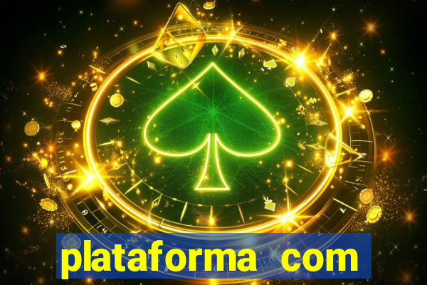 plataforma com deposito minimo de 5 reais